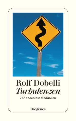 ISBN 9783257239188: Turbulenzen: 777 bodenlose Gedanken (detebe) (Deutsch) Taschenbuch – 21. Juli 2009