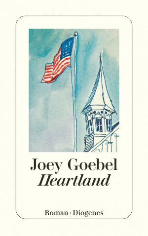 gebrauchtes Buch – Goebel, Joey (Verfasser) und Hans M – Heartland : Roman. Joey Goebel. Aus dem Amerikan. von Hans M. Herzog / Diogenes-Taschenbuch ; 24037