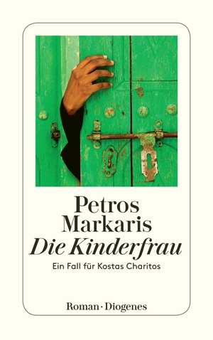 ISBN 9783257240412: Die Kinderfrau - Ein Fall für Kostas Charitos