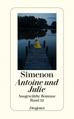 ISBN 9783257241327: Antoine und Julie - Ausgewählte Romane