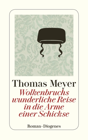 gebrauchtes Buch – Thomas Meyer – Wolkenbruchs wunderliche Reise in die Arme einer Schickse