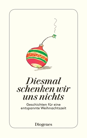 gebrauchtes Buch – Ursula Baumhauer – Diesmal schenken wir uns nichts - Geschichten für eine entspannte Weihnachtszeit (TB)