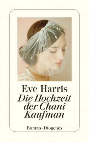 gebrauchtes Buch – Eve Harris – Die Hochzeit der Chani Kaufman