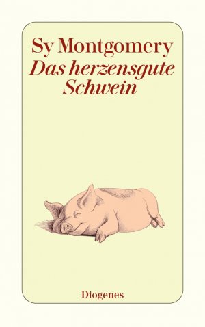 ISBN 9783257245325: Das herzensgute Schwein