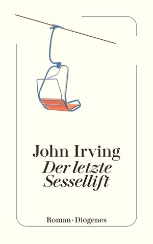 ISBN 9783257247565: Der letzte Sessellift