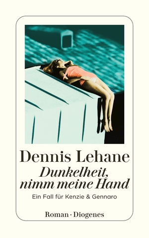 neues Buch – Dennis Lehane – Dunkelheit nimm meine Hand | Ein Fall für Kenzie & Gennaro | Dennis Lehane | Taschenbuch | Patrick Kenzie & Angela Gennaro-Krimi | 512 S. | Deutsch | 2024 | Diogenes Verlag AG | EAN 9783257247572