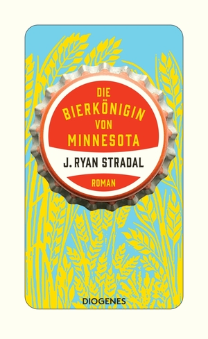 ISBN 9783257300598: Die Bierkönigin von Minnesota