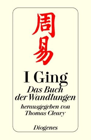 ISBN 9783257700053: I Ging - Das Buch der Wandlungen - bk565