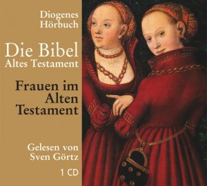 ISBN 9783257801217: Frauen im Alten Testament