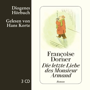 ISBN 9783257801828: Die letzte Liebe des Monsieur Armand