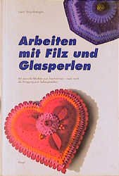 ISBN 9783258050225: Arbeiten mit Filz und Glasperlen