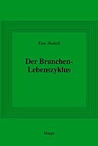 ISBN 9783258057224: Der Branchen-Lebenszyklus Shahidi, Kian