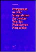 ISBN 9783258060729: Prolegomena zu einer Interpretation des zweiten Teils des Platonischen Parmenides