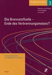 ISBN 9783258061382: Die Brennstoffzelle - Ende des Verbrennungsmotors? - Hersteller und Stakeholder im Dialog Flotow, Paschen von and Steger, Ulrich