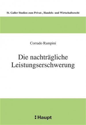 ISBN 9783258066615: Die nachträgliche Leistungserschwerung