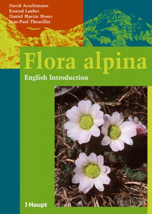 ISBN 9783258069456: Flora alpina English Introduction