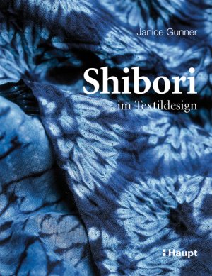 ISBN 9783258071275: Shibori: im Textildesign