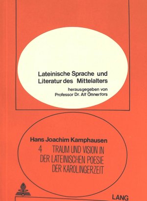 ISBN 9783261009975: Traum und Vision in der lateinischen Poesie der Karolingerzeit. (= Önnerfors, Lateinische Sprache und Literatur des Mittelalters, Band 4).