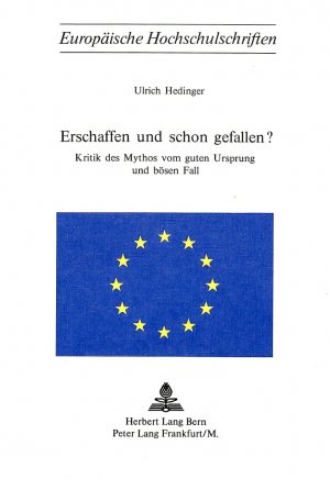 ISBN 9783261019936: Erschaffen und schon gefallen? - Kritik des Mythos vom guten Ursprung und bösen Fall