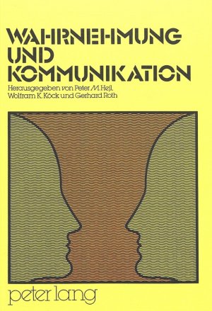 ISBN 9783261026835: Wahrnehmung und Kommunikation. Herausgegeben und mit einem Vorwort von Peter M. Hejl, Wolfram K. Köck und Gerhard Roth. Mit Beiträgen u.a. von Gerhard Vollmer, Erich Jantsch, Bernhard Rensch, Humbert Maturana, Ludger Rensing, Thure von Uexküll, Volker Schurig, Karl Gloning, Nikolaus Wenturis, Friedrich Stumpfl, Helmut Rüssmann, Eike Schmidt, Peter M. Hejl, Wolfram K. Köck und Gerhard Roth. Mit einem Literaturverzeichnis.