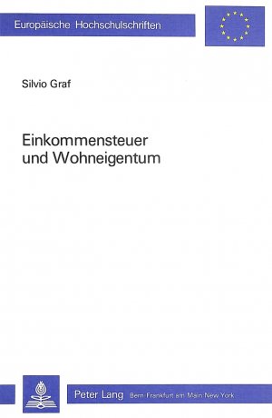 ISBN 9783261034472: Einkommensteuer und Wohneigentum