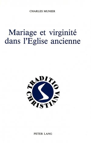 ISBN 9783261035127: Mariage et virginité dans l'Eglise ancienne – (Ier - IIIe siècles)