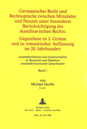 ISBN 9783261036131: Germanisches Recht und Rechtssprache zwischen Mittelalter und Neuzeit unter besonderer Berücksichtigung des skandinavischen Rechts. Gegenthese zu J. Grimm und zu romantischer Auffassung im 20. Jahrhundert – Lexemdistribution und Lexemverhalten in Textsort