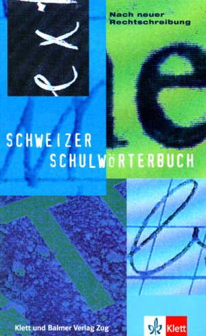 ISBN 9783264832280: Schweizer Schulwörterbuch