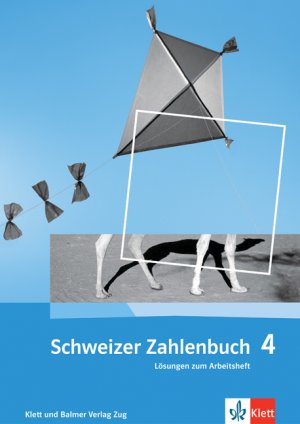 ISBN 9783264837438: Schweizer Zahlenbuch 4 - Lösungen zum Arbeitsheft