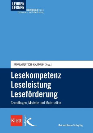 ISBN 9783264838466: Lesekompetenz - Leseleistung - Leseförderung - Grundlagen, Modelle und Materialien