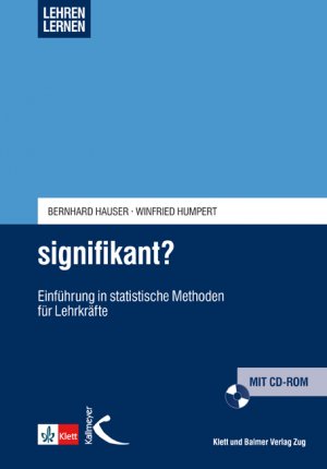 ISBN 9783264838473: signifikant? - Einführung in statistische Methoden für Lehrkräfte