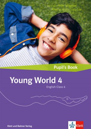 ISBN 9783264843309: Young World 4 – Ausgabe ab 2018 / English Class 6 – Pupil's Book