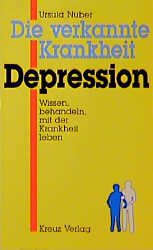 ISBN 9783268001200: Die verkannte Krankheit - Depression