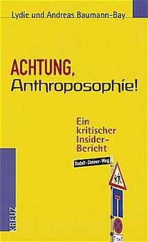 ISBN 9783268002559: Achtung, Anthroposophie! – Ein Kritischer Insiderbericht