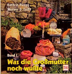 ISBN 9783275008384: Was die Grossmutter noch wusste