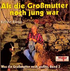 ISBN 9783275008681: Als die Grossmutter noch jung war