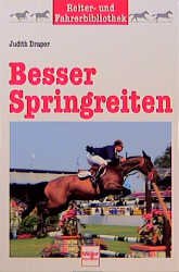 ISBN 9783275012022: Besser Springreiten