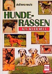 ISBN 9783275013609: Hunderassen aus aller Welt