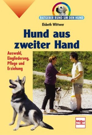 ISBN 9783275014309: Hund aus zweiter Hand