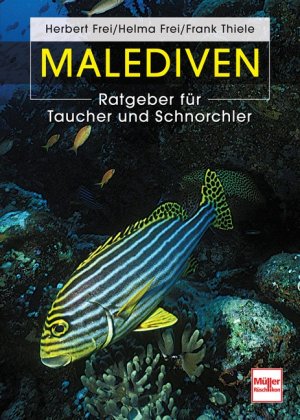 ISBN 9783275016365: Malediven : Ratgeber für Taucher und Schnorchler