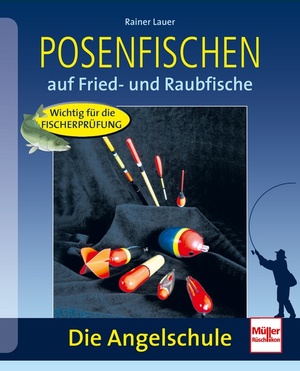 neues Buch – Rainer Lauer – Posenfischen; .