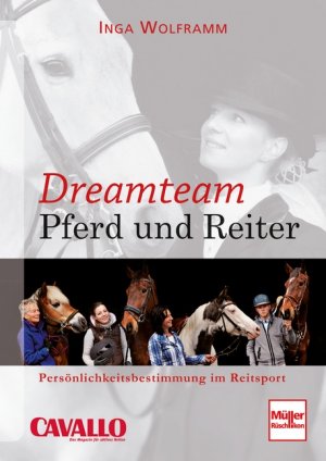 gebrauchtes Buch – Inga Wolframm – Dreamteam Pferd und Reiter