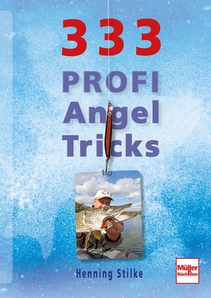 ISBN 9783275020171: 333 Profi-Angeltricks