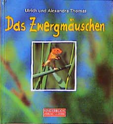 ISBN 9783276001513: Das Zwergmäuschen