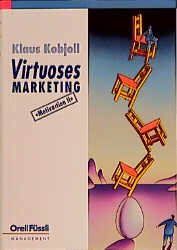 gebrauchtes Buch – Klaus Kobjoll – Virtuoses Marketing: Motivaction II. Ein Seminar