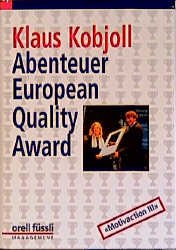 ISBN 9783280026359: Abenteuer European Quality Award