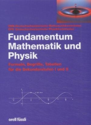 gebrauchtes Buch – DMK Deutschschweiz – Fundamentum Mathematik und Physik - Formeln, Begriffe, Tabellen  für die Sekundarstufen I und II