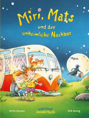 ISBN 9783280035740: Miri, Mats und der unheimliche Nachbar – Band 1