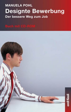 ISBN 9783280051498: Designte Bewerbung - Der bessere Weg zum Job - Buch mit CD-ROM