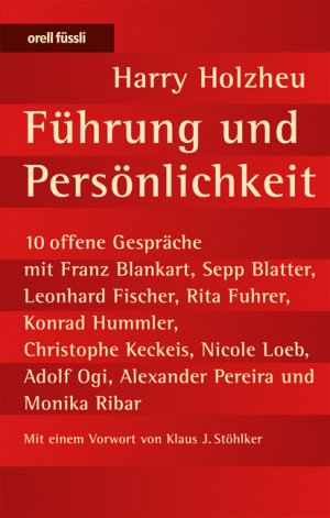 ISBN 9783280051986: Führung und Persönlichkeit - 10 offene Gespräche